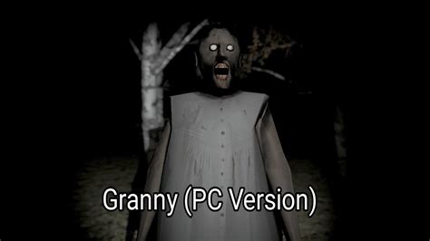 Granny PC Game For Free Full Version Download .